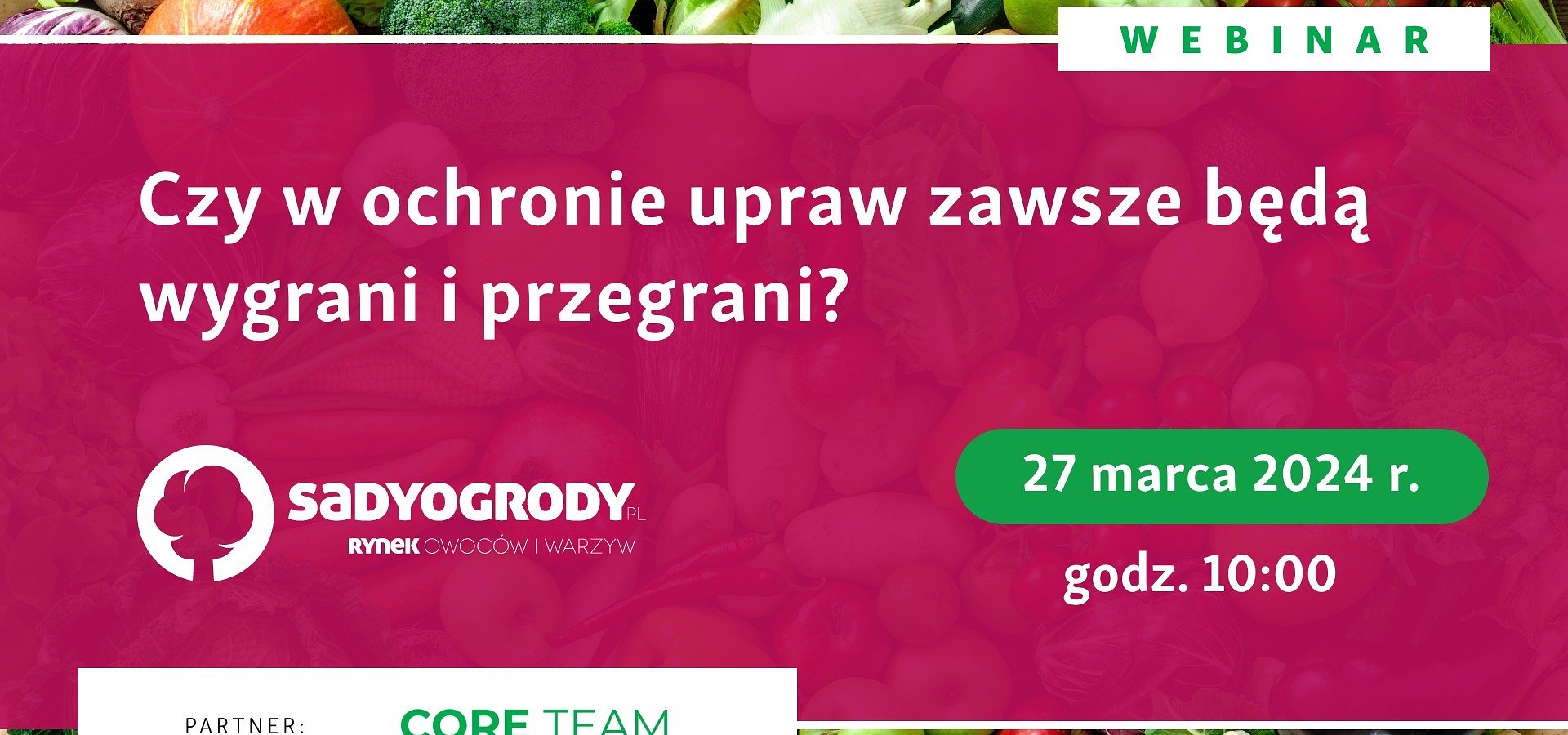 Czy w ochronie upraw zawsze będą wygrani i przegrani? Zapraszamy na webinar!