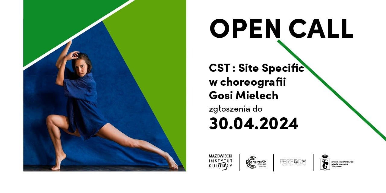 OPEN CALL do projektu SITE-SPECIFIC w choreografii Gosi Mielech | Centralna Scena Tańca