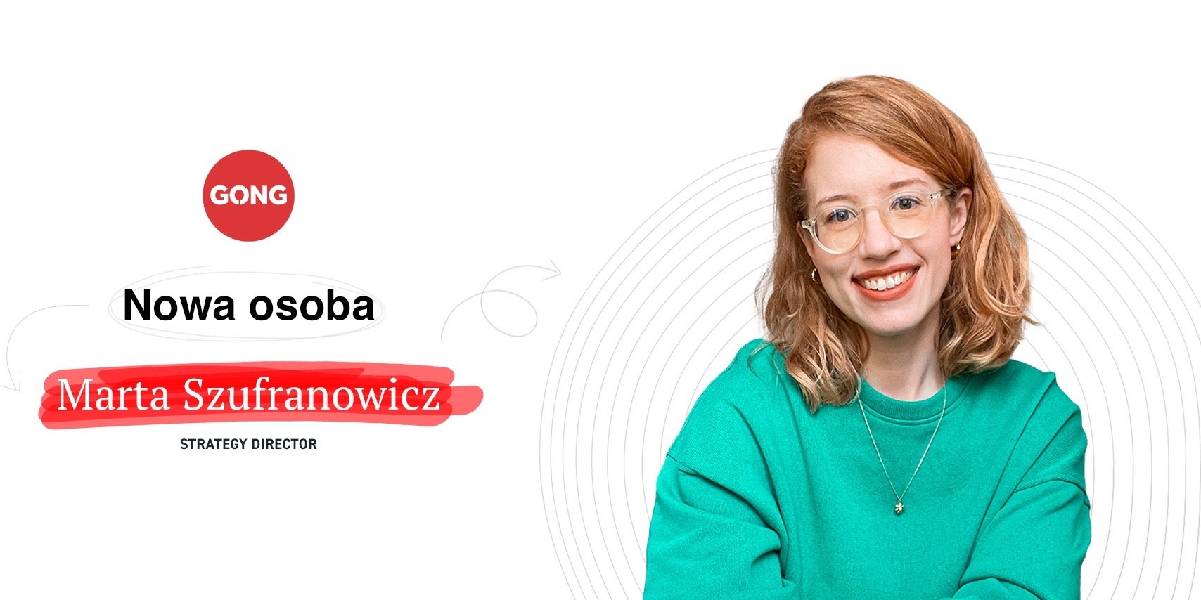 Marta Szufranowicz nowym Strategy Director w GONG