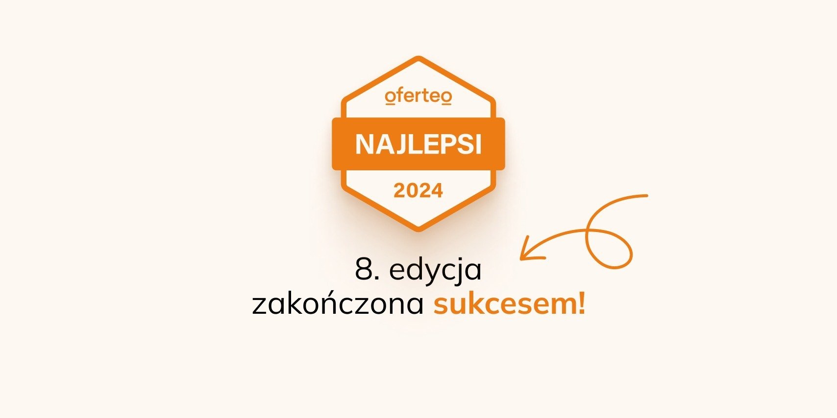 8. edycja rankingu Oferteo Najlepsi zakończona sukcesem