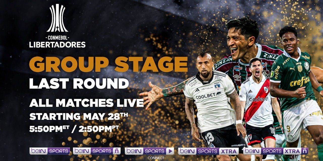COPA LIBERTADORES & COPA SUDAMERICANA: FINAL GROUP STAGES LIVE ON beIN SPORTS