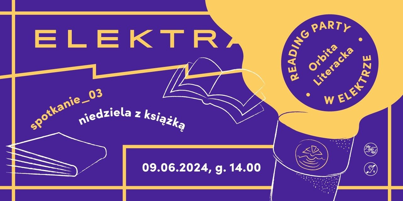 ORBITA LITERACKA Reading Party - 9 czerwca / spotkanie # 3