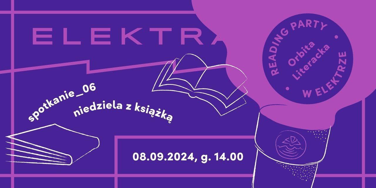 ORBITA LITERACKA Reading Party ‒ 8 września / spotkanie # 6