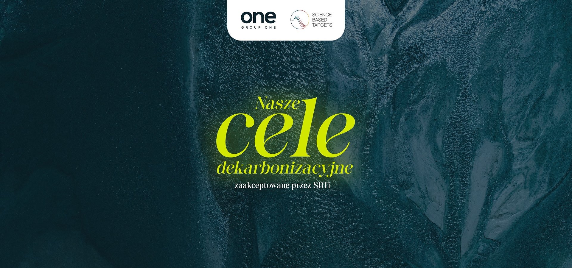 Cele dekarbonizacyjne Group One zaakceptowane przez Science Based Targets initiative