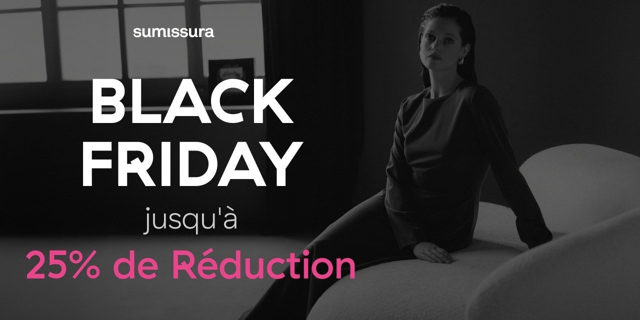 Pourquoi Sumissura participe au Black Friday