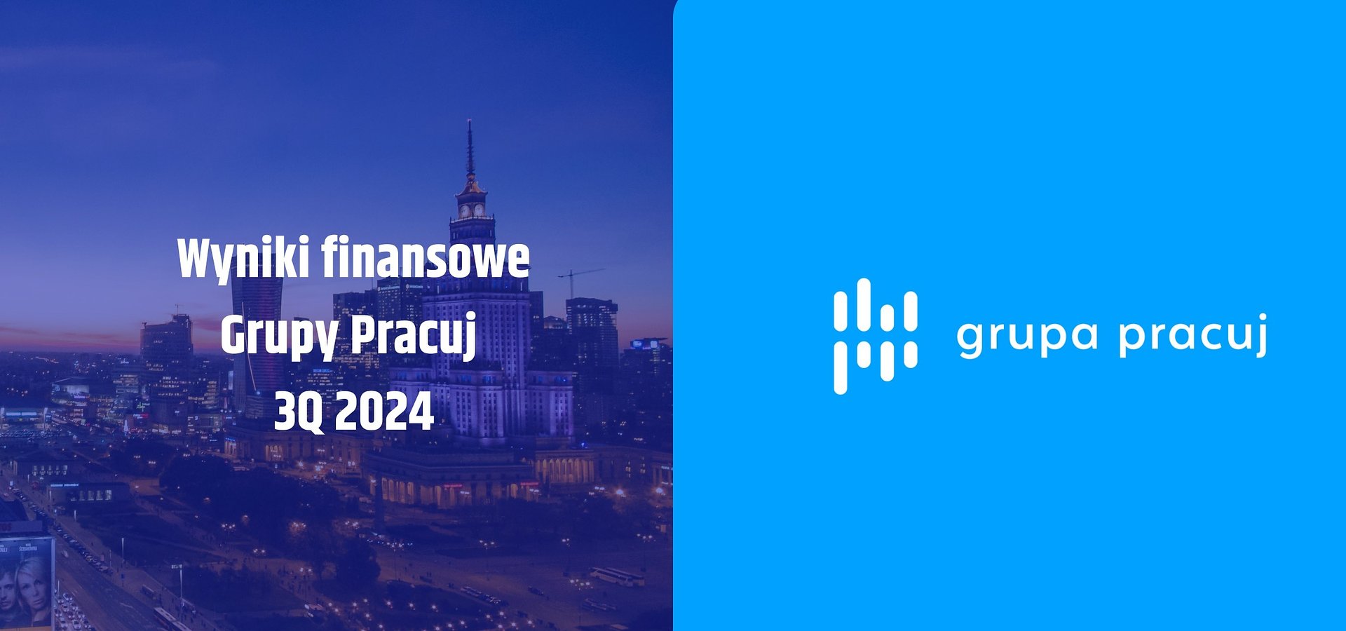 Grupa Pracuj z solidnymi wynikami w trzecim kwartale 2024 roku: przychody i rentowność w górę