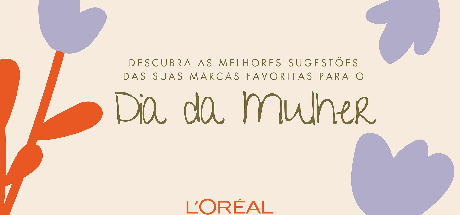 No Dia da Mulher, L'Oréal Luxe convida a mimar-se