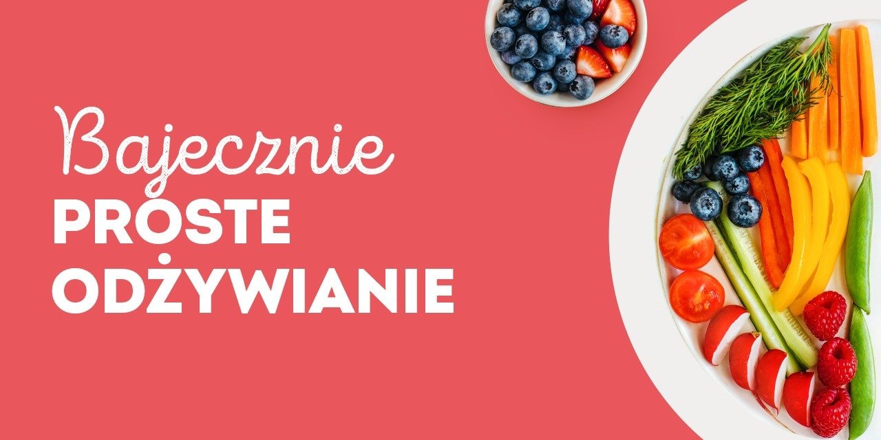 Zdrowe odżywianie od małego