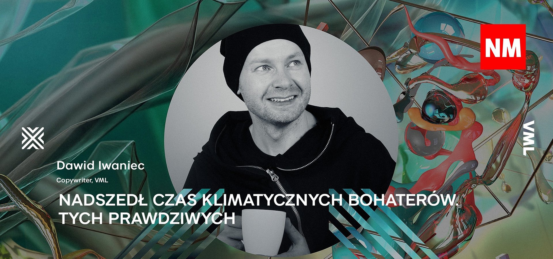 "Potrzebujemy klimatycznych bohaterów, którzy nadal będą wiatrem zmian" - Dawid Iwaniec dla Nowego Marketingu
