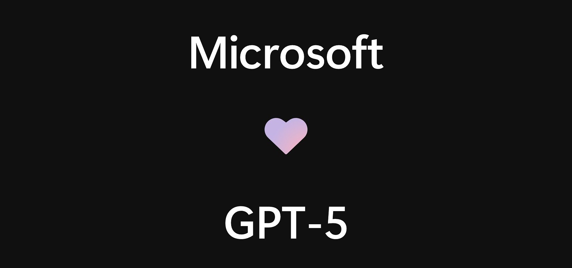 Microsoft disponibiliza GPT-5 da OpenAI nas suas soluções para consumidores, developers e empresas