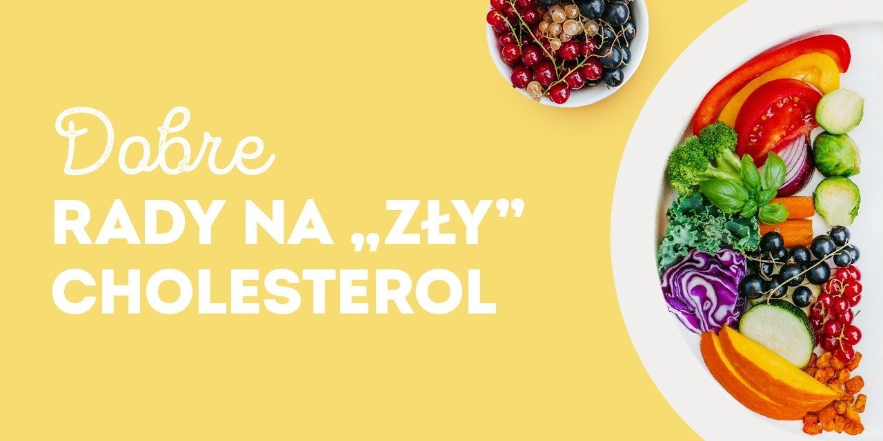 Dobrze w „zły” cholesterol
