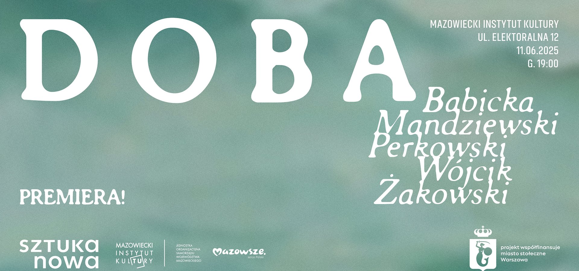 SZTUKA NOWA x MIK: DEBIUTY, „DOBA”