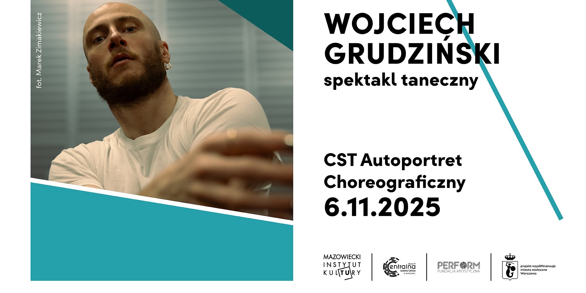CST Autoportret choreograficzny: Wojciech Grudziński, 6 listopada.