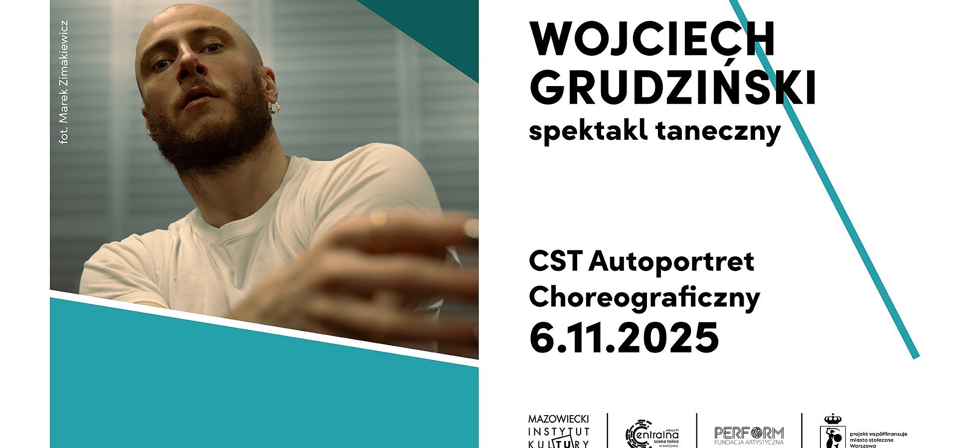 CST Autoportret choreograficzny: Wojciech Grudziński, 6 listopada.