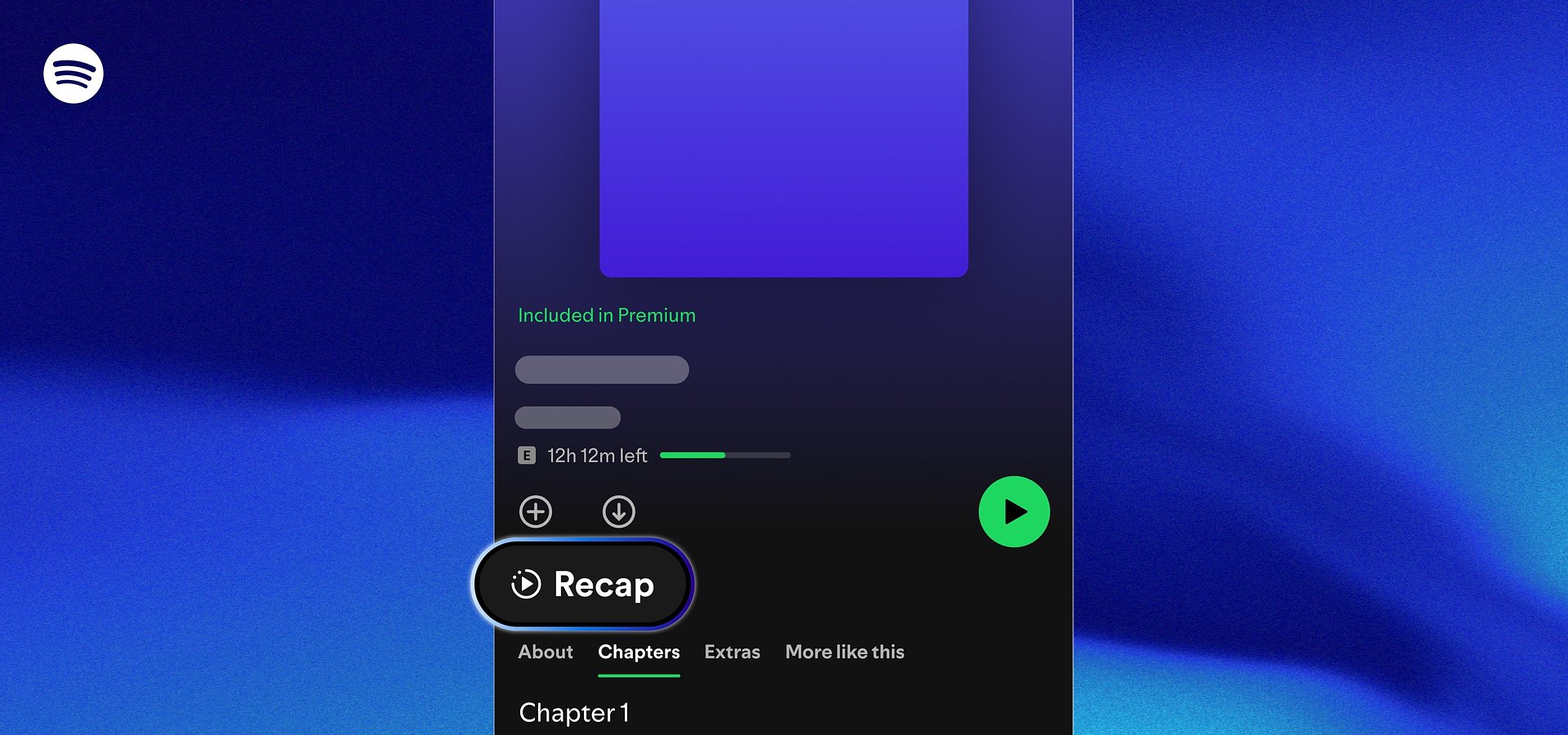 Spotify führt „Audiobook Recaps“ ein – neues Feature erleichtert Hörer*innen den Wiedereinstieg in Geschichten