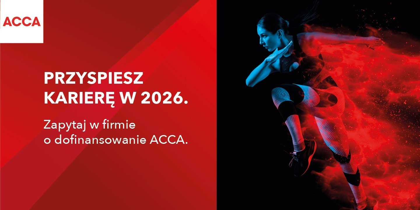 Przyspiesz karierę w 2026. Zapytaj w firmie o dofinansowanie ACCA.