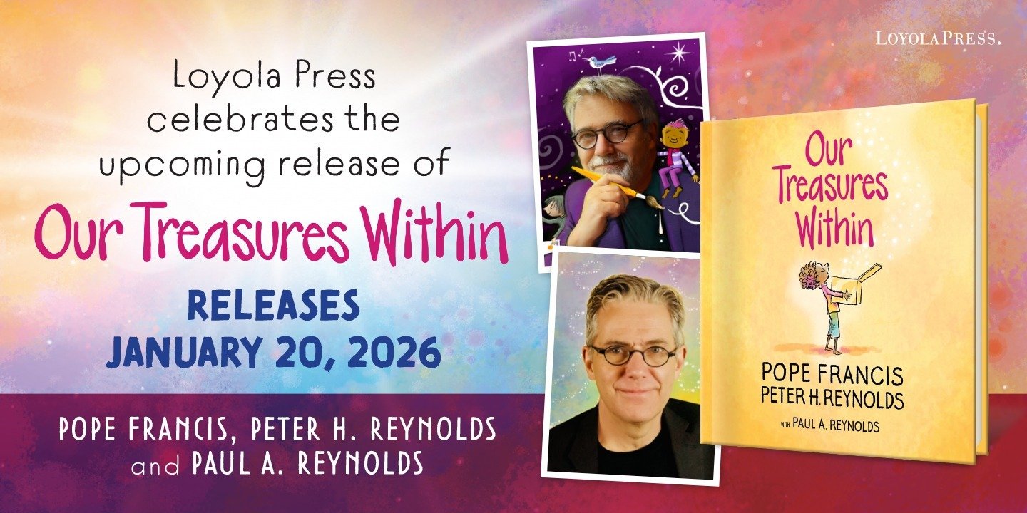 A Divine Collaboration: Peter H. Reynolds and Paul A. Reynolds Bring Pope Francis’ Message to Readers of All Ages with "Our Treasures Within"