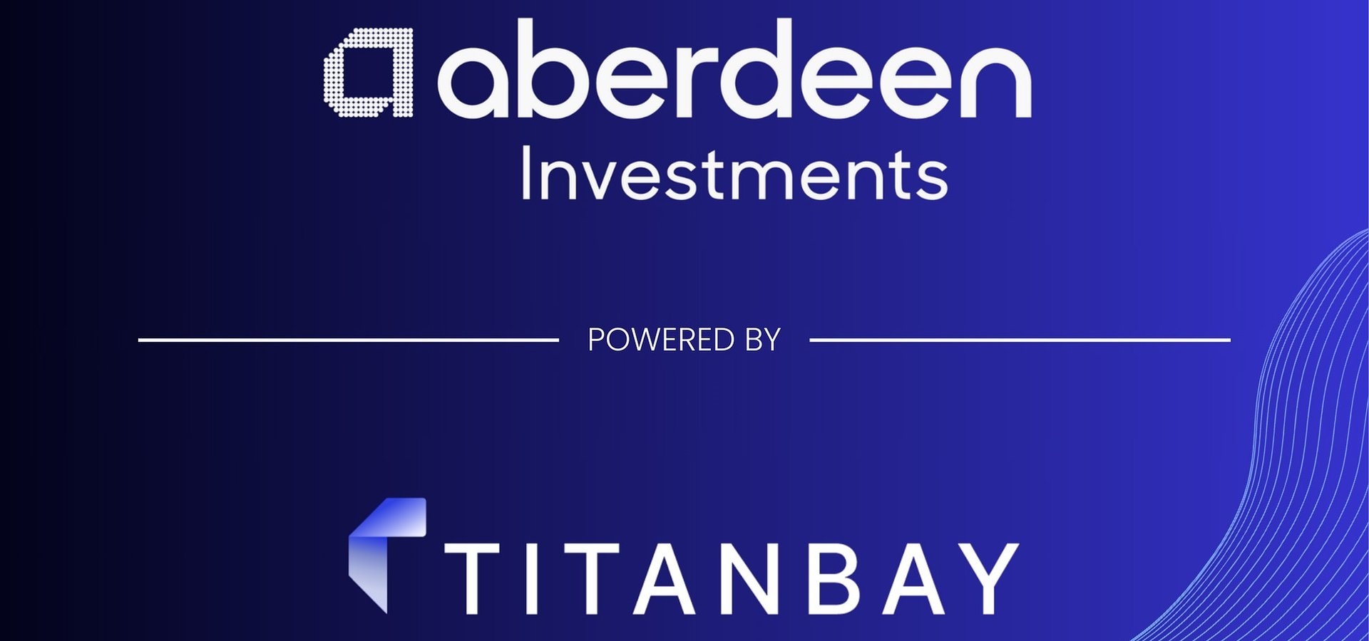 Aberdeen and Titanbay Partner to Unlock Private Markets for UK Wealth Managers