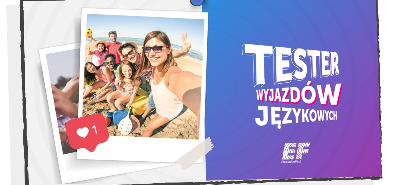 EF Education First: Praca marzeń i 8 500 leadów w miesiąc – czyli jak zaangażować maturzystów w kampanię promocyjną wyjazdów językowych
