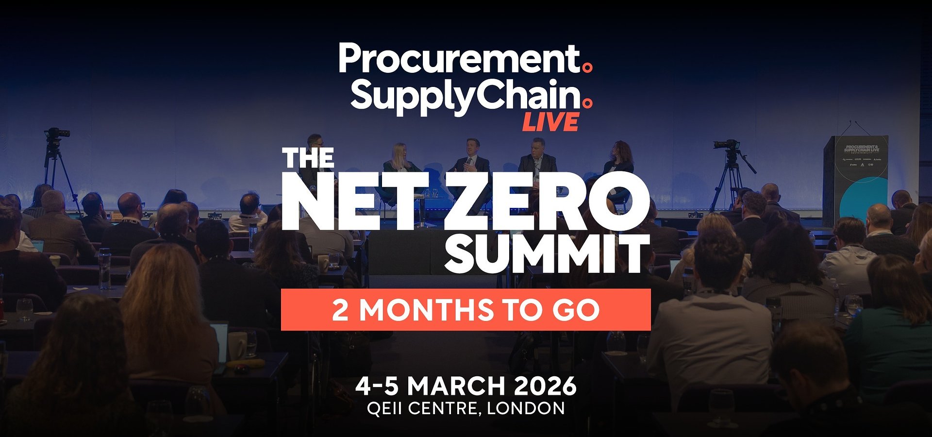 Two Months to Go: Procurement & Supply Chain LIVE: The Net Zero Summit 2026 Prepares to Launch in London