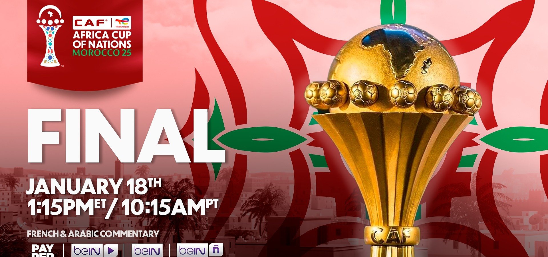 Senegal and Morocco meet in AFCON 2025 Final this Sunday exclusively on beIN SPORTS
