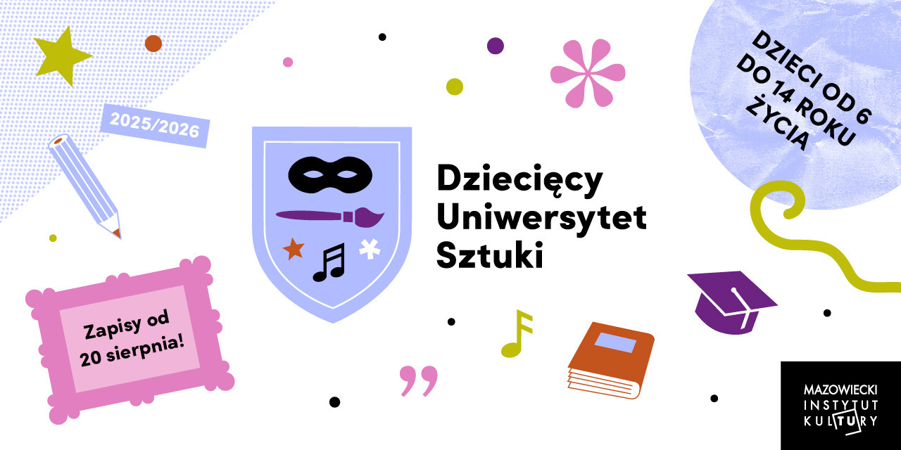 DZIECIĘCY UNIWERSYTET SZTUKI: Co artyści mogą zrobić z obrazem?