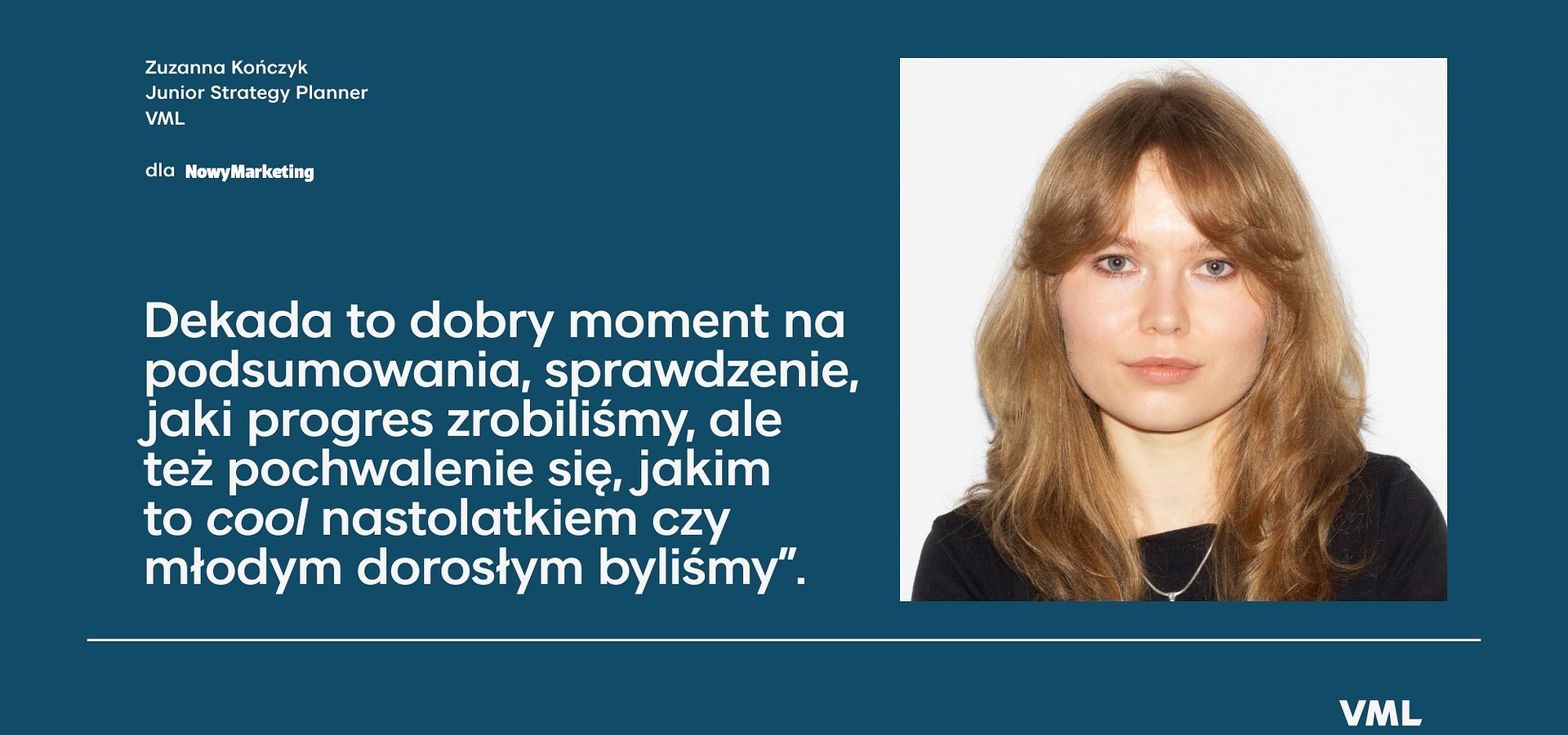 "Nieustannie odkopujemy kulturowe momenty, do których możemy wracać" - Zuzanna Kończyk dla Nowego Marketingu