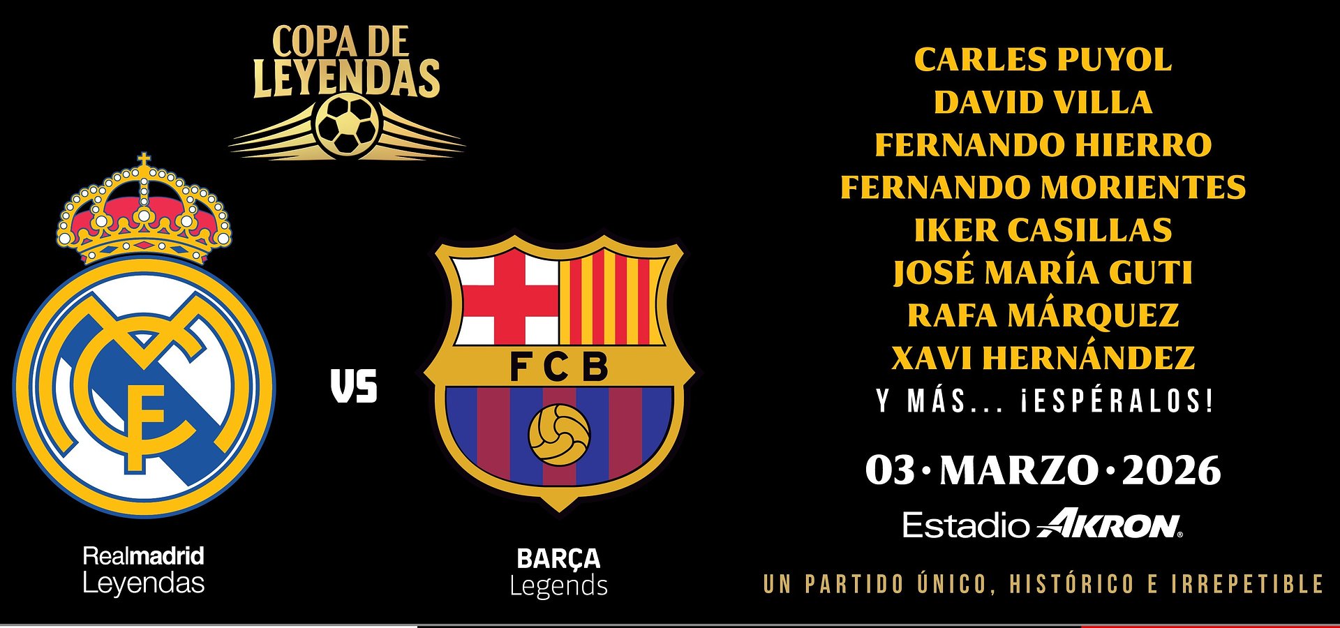 ¡POR PRIMERA VEZ EN GUADALAJARA! UN CLÁSICO IMPERDIBLE: LA COPA DE LEYENDAS REUNIRÁ A ICONOS DEL REAL MADRID VS BARCELONA