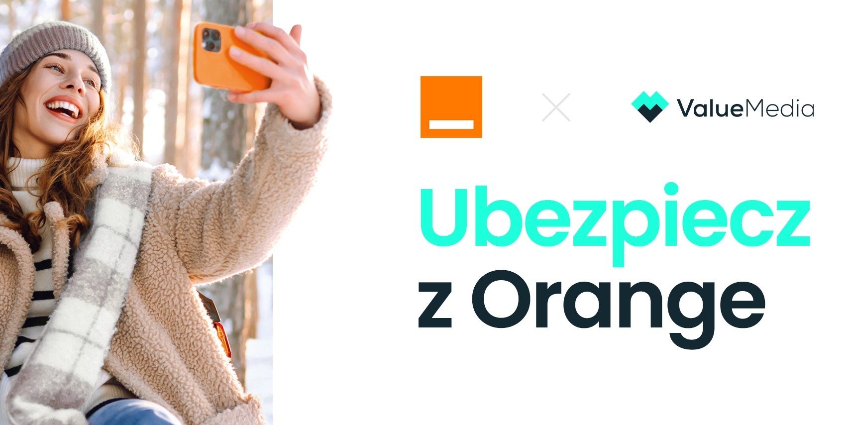 Value Media realizuje kampanię nowej platformy "Ubezpiecz z Orange"