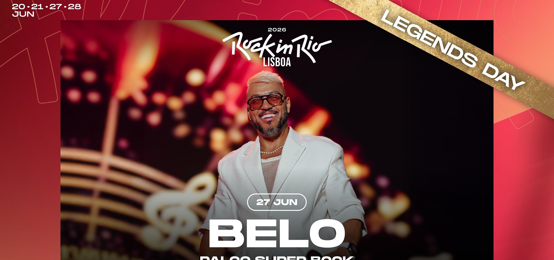 ROCK IN RIO LISBOA CELEBRA O DIA MAIS ROMÂNTICO DO ANO: CONFIRMA BELO E LANÇA PASSATEMPO EXCLUSIVO COM OFERTA DE BILHETES E MEET&GREET