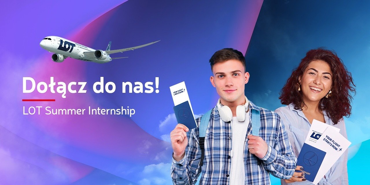 Polskie Linie Lotnicze LOT rozpoczęły nabór do tegorocznej edycji wakacyjnego programu stażowego