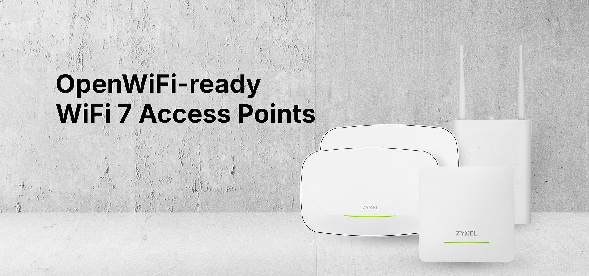 Zyxel Networks erweitert sein OpenWiFi-fähiges Portfolio um vier WiFi 7-Access Points für ISPs