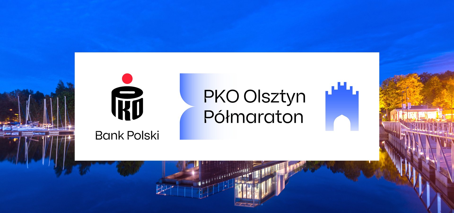 PKO Bank Polski sponsorem Olsztyn Półmaratonu. Nowe wydarzenie na biegowej mapie Polski