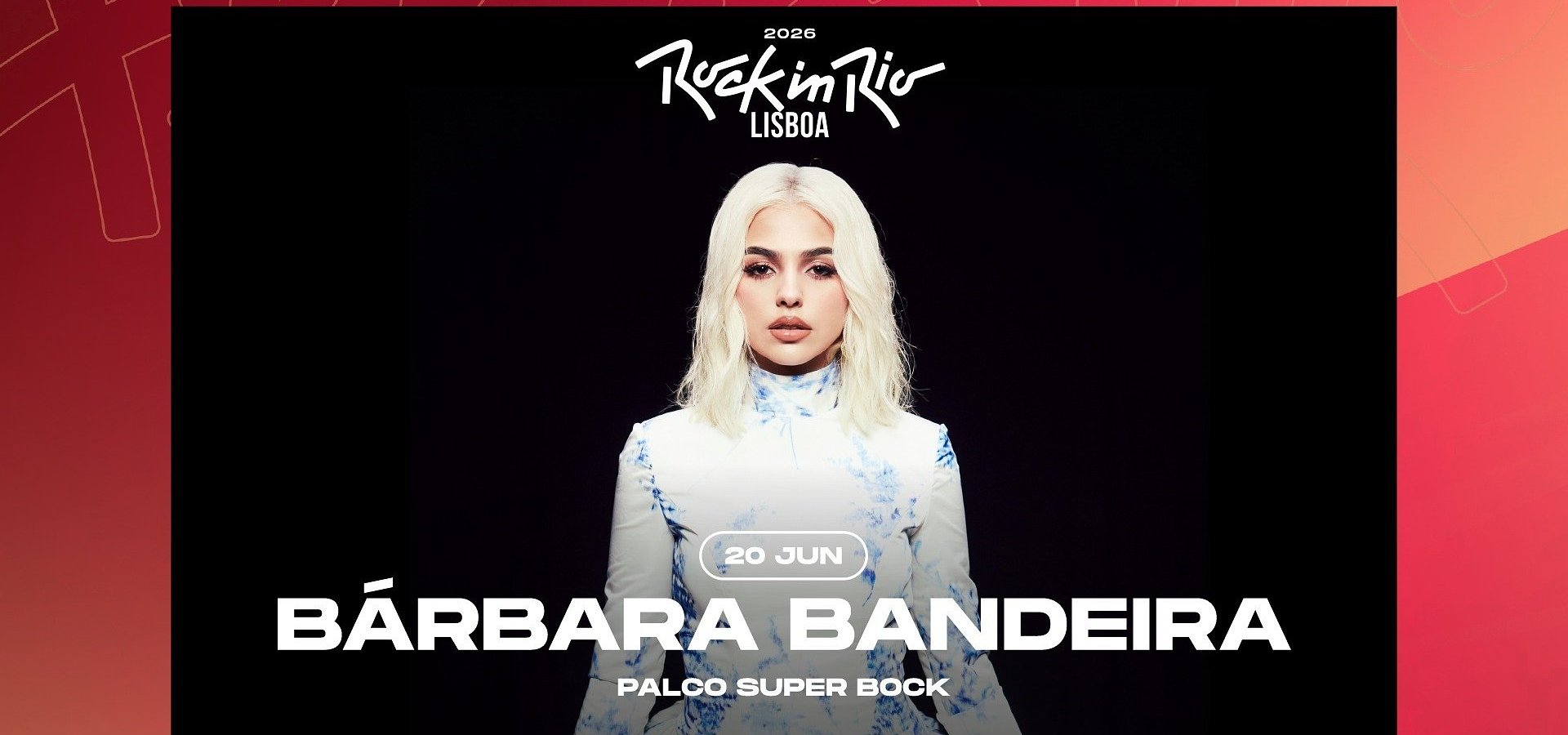 ROCK IN RIO LISBOA CHEGA A VISEU COM O PALCO SUPER BOCK SESSIONS E ANÚNCIA BÁRBARA BANDEIRA