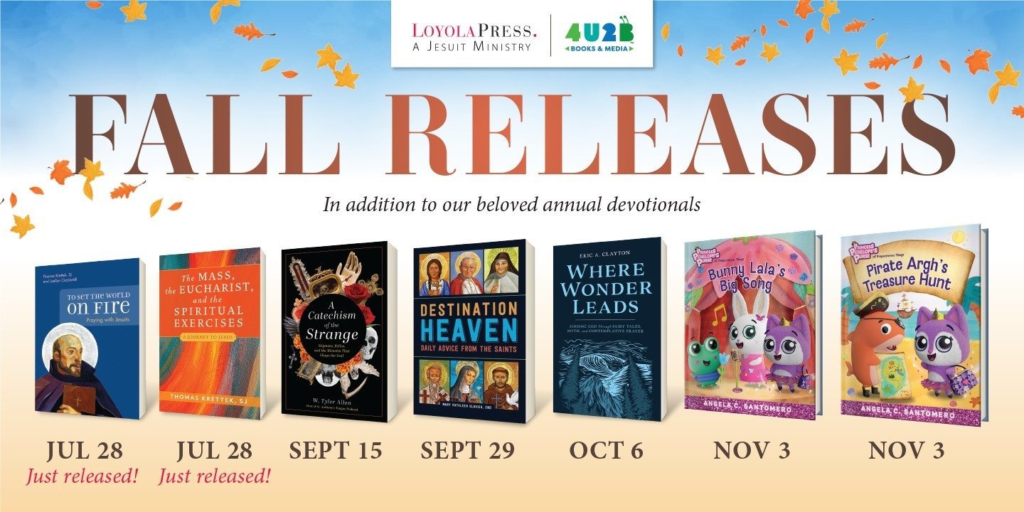 Loyola Press and 4U2B Books & Media Announce Fall 2026 Releases