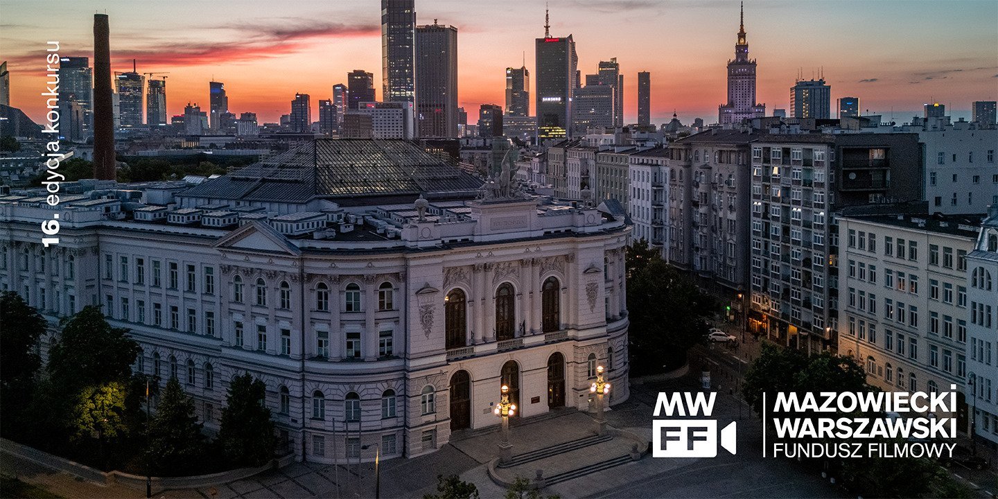 Rozstrzygnięcie 16. edycji konkursu Mazowieckiego i Warszawskiego Funduszu Filmowego