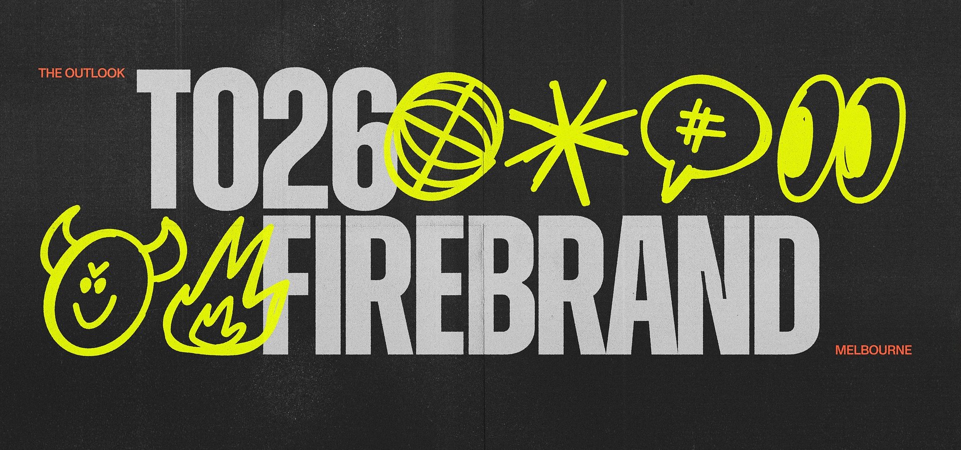 BUCK Crafts a Raw, Analogue Identity for Firebrand, Design Outlook’s 2026 Annual Conference