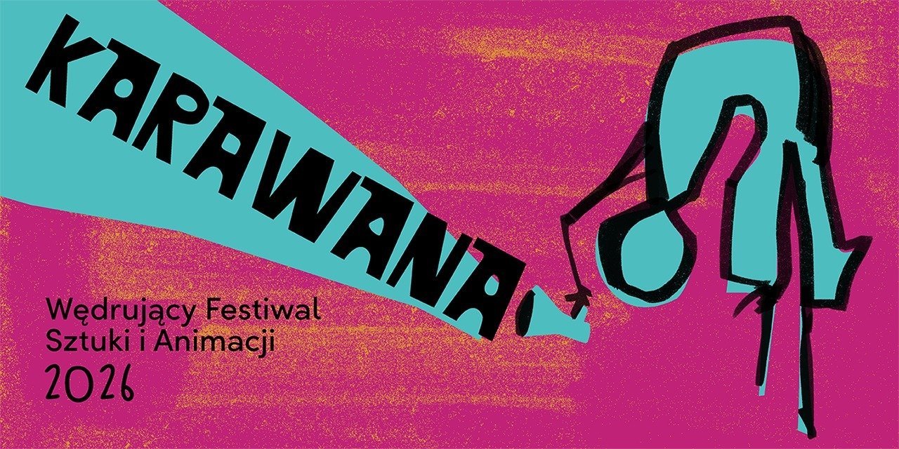Wędrujący Festiwal Sztuki Animacji KARAWANA 2026!