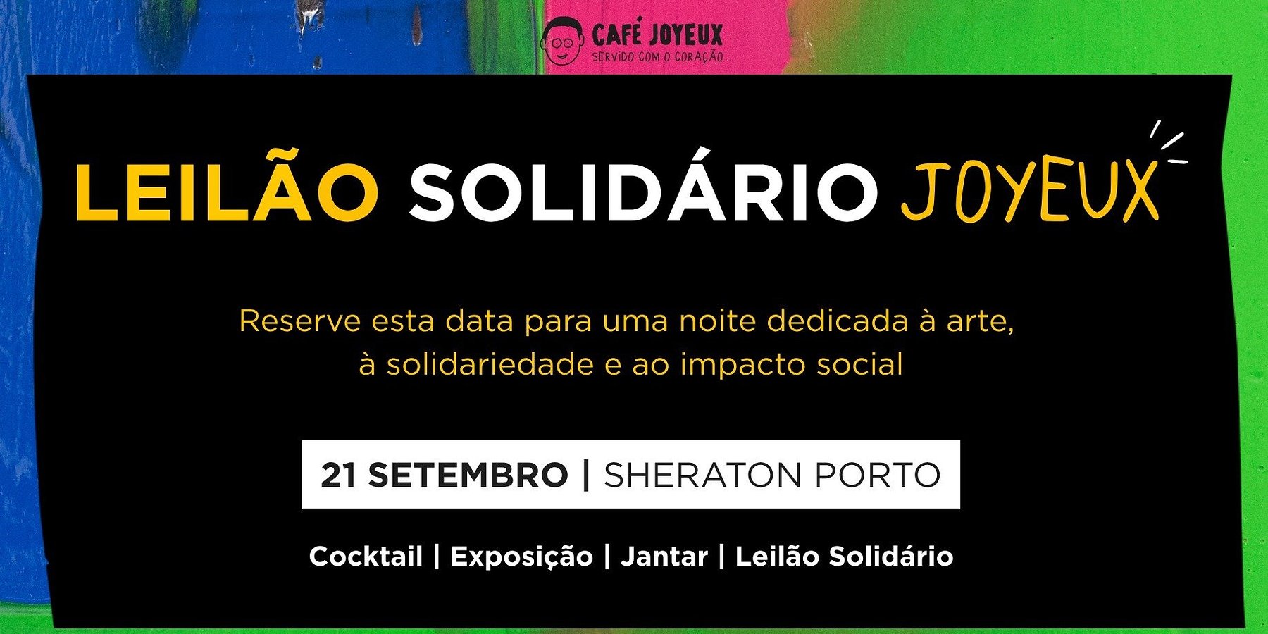 Jantar-Leilão Solidário Joyeux chega ao Porto com 49 obras de arte contemporânea a favor da inclusão