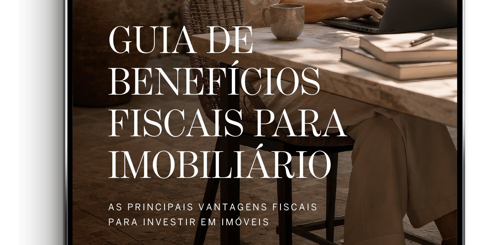 Fiscalidade ganha peso nas decisões imobiliárias: Sotheby’s lança guia com os principais benefícios fiscais para compradores, proprietários e investidores