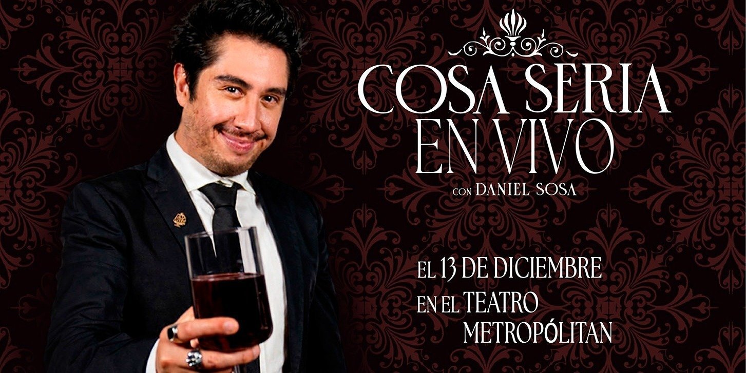 Las cosas se ponen serias (o no tanto) con Daniel Sosa en la CDMX