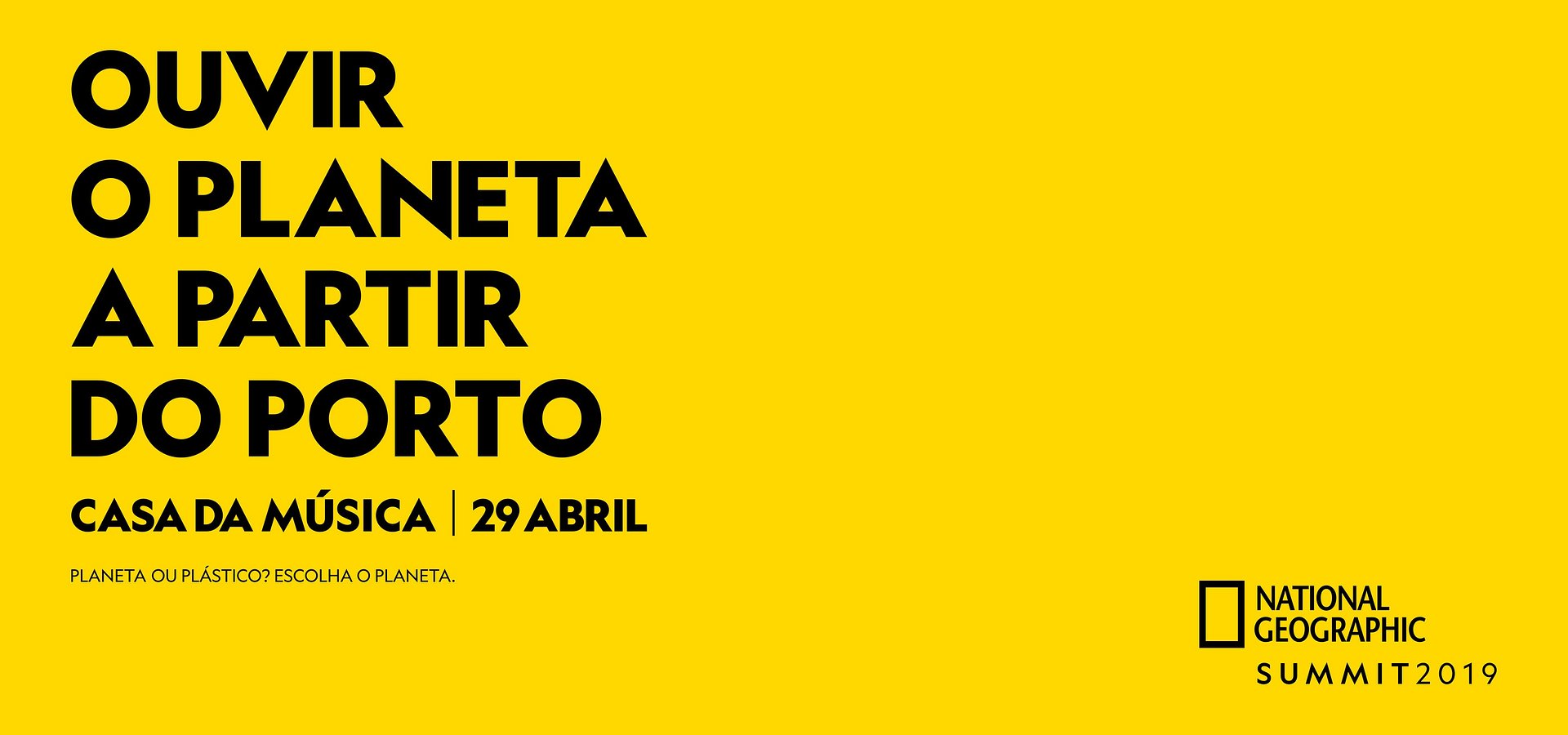 “PLANETA OU PLÁSTICO?” ASSUMA O COMPROMISSO NA 3ª EDIÇÃO DO NATIONAL GEOGRAPHIC SUMMIT
