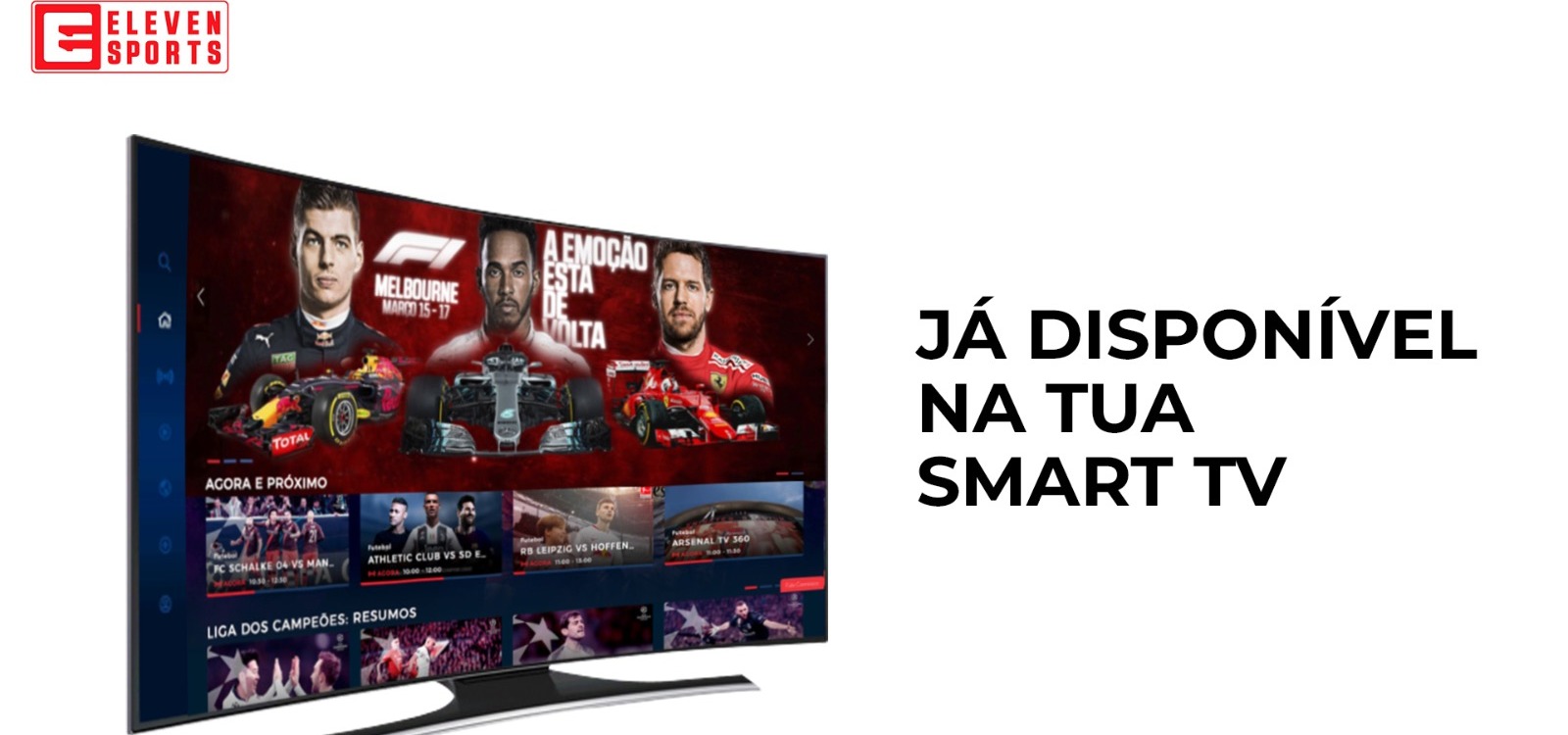 ELEVEN SPORTS DISPONÍVEL EM SMART TV'S
