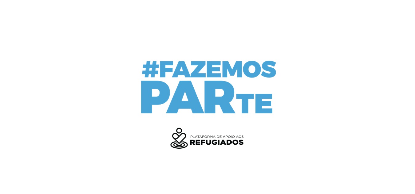 Plataforma de Apoio aos Refugiados lança campanha de sensibilização #fazemosPARte