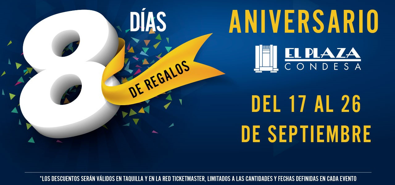 El Plaza Condesa celebra su aniversario con 8 días de promociones increíbles