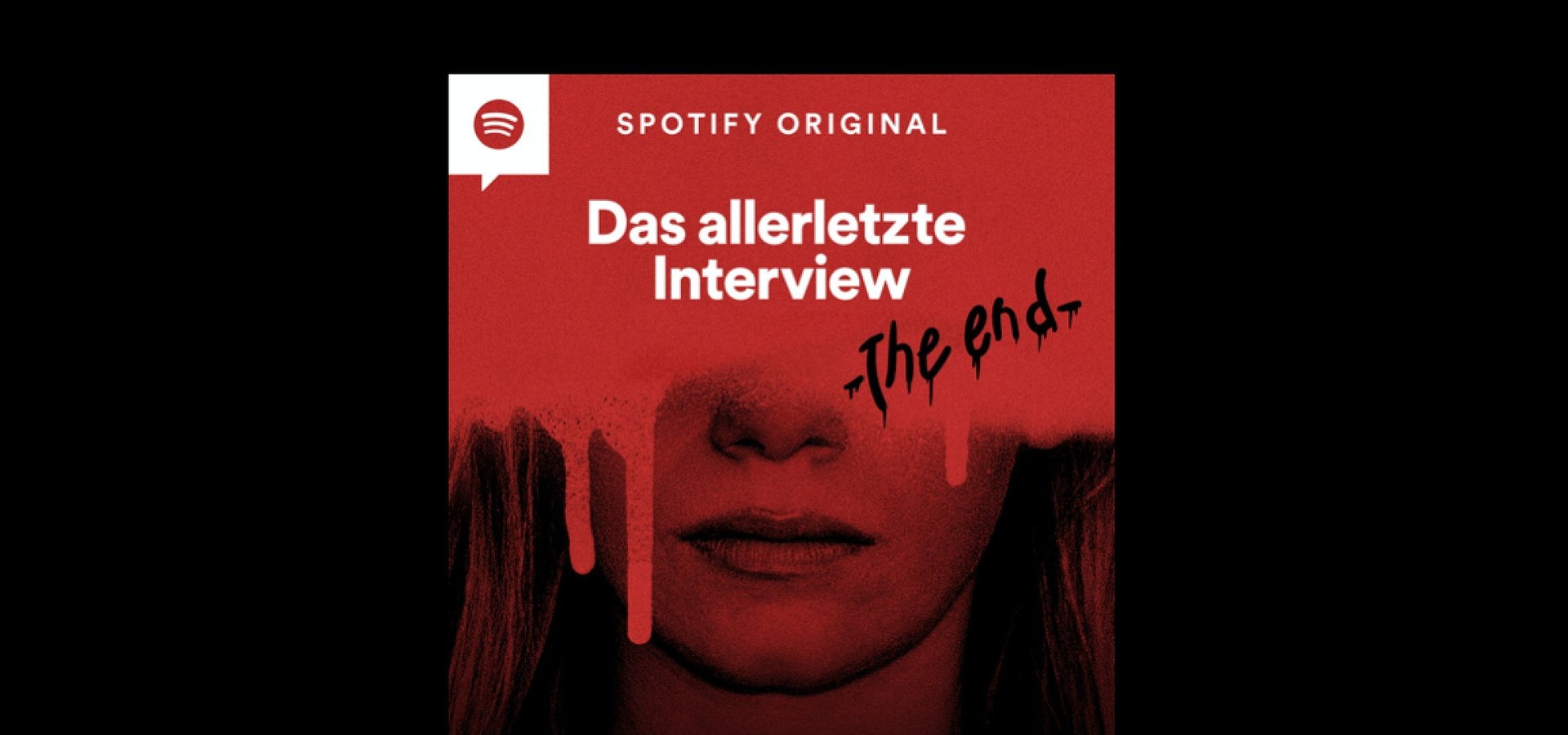 Die mörderische letzte Staffel von “Das allerletzte Interview – The End” exklusiv auf Spotify