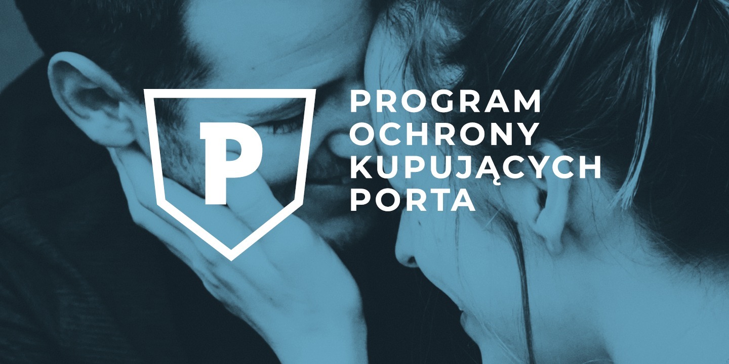 PORTA DBA O BEZPIECZEŃSTWO KLIENTÓW - PROGRAM OCHRONY KUPUJĄCYCH