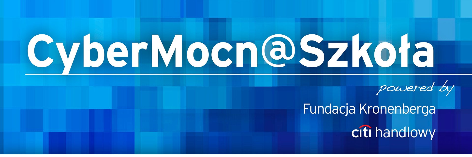 Rusza CyberMocn@ Szkoła