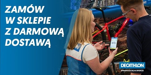 Decathlon ułatwia zakupy dzięki nowoczesnym formom składania i odbioru zamówień