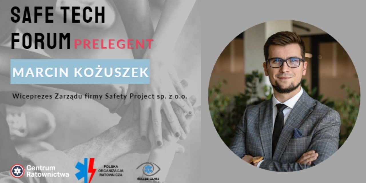 Marcin Kożuszek prelegentem Safe Tech Forum 2022
